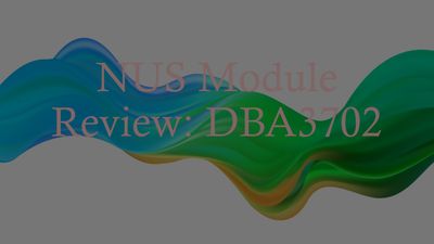 Nus module review DBA3702